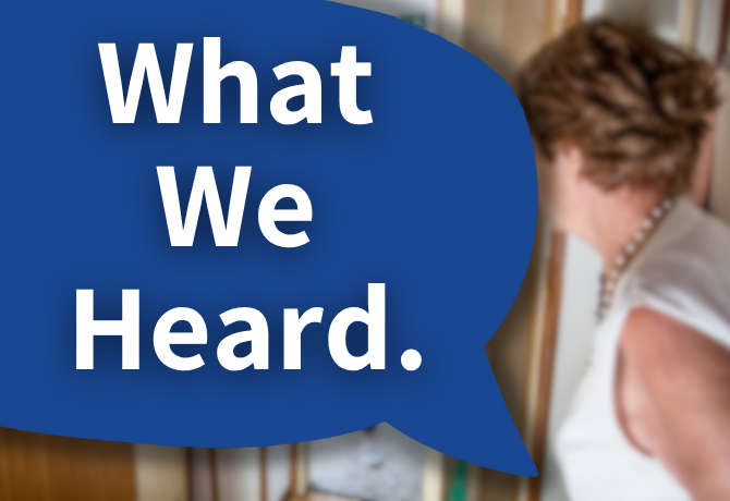 Blue speech balloon in the top left of a blurred image of a woman answering the door. Text says "What We Heard."